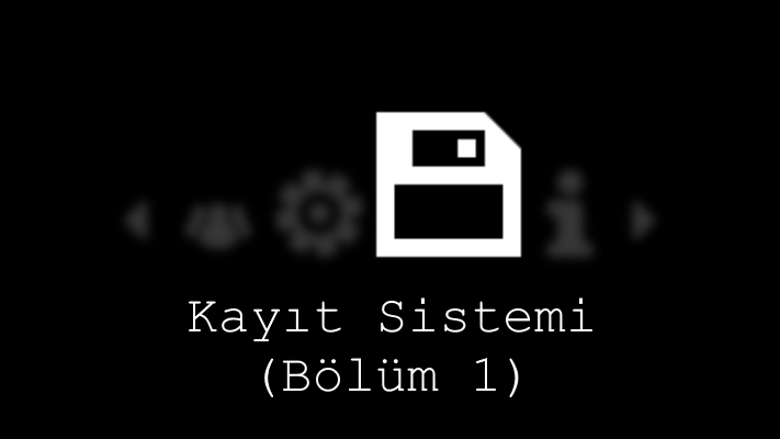 Kayıt Sistemi (Bölüm 1)